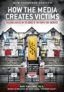 How the Media Creates Victims