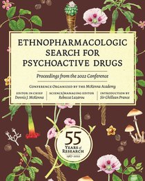 Ethnopharmacologic Search for Psychoactive Drugs