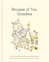 Because of You, Grandma