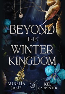 Beyond the Winter Kingdom: A Fae Romantasy