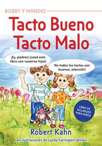Bobby Y Mandee's Tacto Bueno, Tacto Malo / Bobby and Mandee's Good Touch, Bad Touch