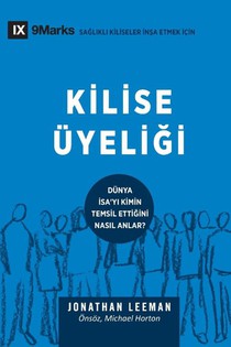 Kilise UEyeliği (Church Membership) (Turkish)