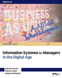 Information Systems for Managers in the Digital Age