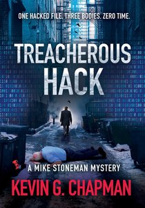 Treacherous Hack (A Mike Stoneman Mystery)