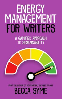 Energy Management for Writers