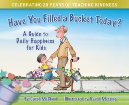 Have You Filled a Bucket Today? (20th Anniversary)