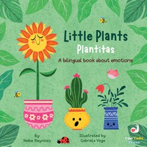 Little Plants, Plantitas: A Bilingual Book about Emotions