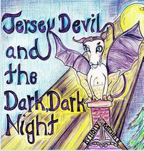 The Jersey Devil and the Dark, Dark Night
