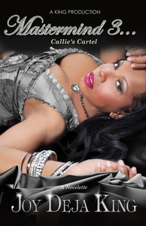 Mastermind Part 3: Callie's Cartel
