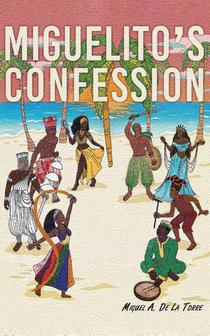 Miguelito's Confession