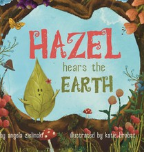 Hazel Hears the Earth