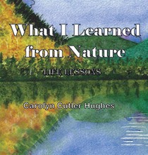 What I Learned From Nature