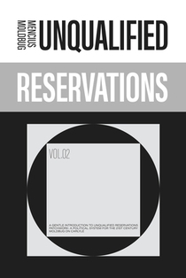 Unqualified Reservations: Volume 2