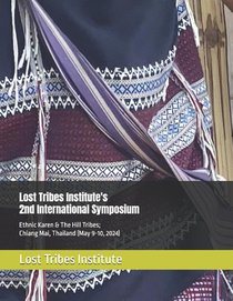 Crossing, M: Lost Tribes Institute's 2nd International Sympo