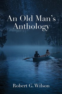 An Old Man's Anthology