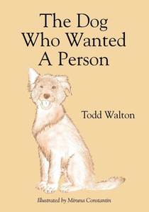 The Dog Who Wanted A Person