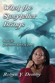 What the Storyteller Brings - Book II