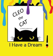 Cleo the Cat, I have a Dream