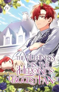 The Villainess is the Heroine's Biggest Fan