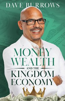 Money Wealth and the Kingdom Economy voorzijde