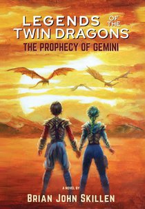 Legends of the Twin Dragons: The Prophecy of Gemini