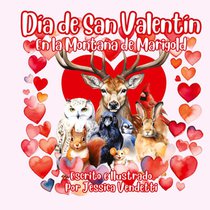 Vendetti, J: Día de San Valentín En la Montaña de Marigold