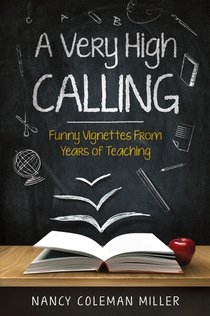 A Very High Calling