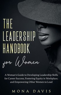 The Leadership Handbook for Women