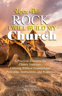 Upon This Rock, I Will Build My Church