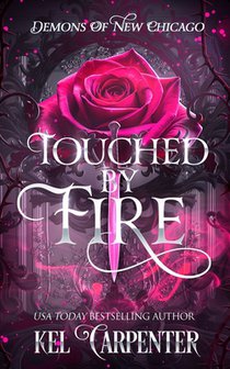 Touched by Fire