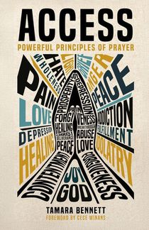 Access: Powerful Principles of Prayer