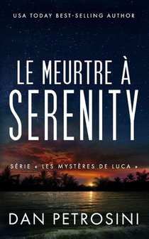 Petrosini, D: Meurtre à Serenity