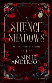 A Silence of Shadows