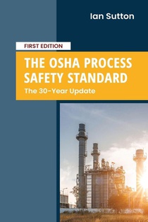 The OSHA Process Safety Standard