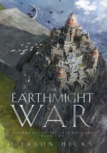 Hicks, J: Earthmight War