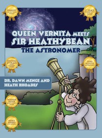 Queen Vernita Meets Sir Heathy Bean the Astronomer