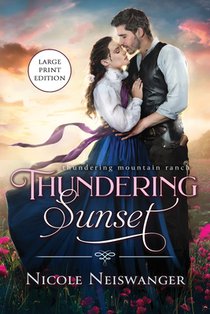 Thundering Sunset: A Love Triangle Western Historical Romance