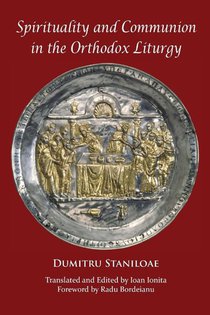 Spirituality and Communion in the Orthodox Liturgy