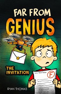 Far from Genius: Invitation: (Far from Genius- Dyslexia-Friendly, Funny, Illustrated Chapter Books for Kids)