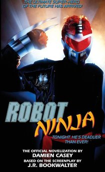 Casey, D: Robot Ninja