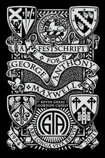 A Festschrift for George Anthony Maxwell