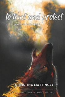 To Trust and Protect: Claimed Book 2