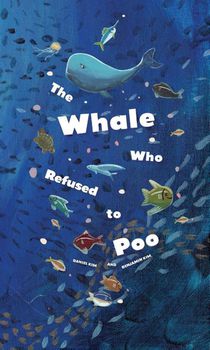 The Whale Who Refused to Poo