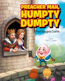 Preacher Man, Humpty Dumpty