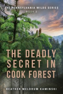 The Deadly Secret in Cook Forest