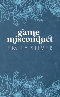 Silver, E: Game Misconduct