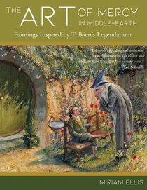 The Art of Mercy in Middle-earth: Paintings Inspired by Tolkien's Legendarium