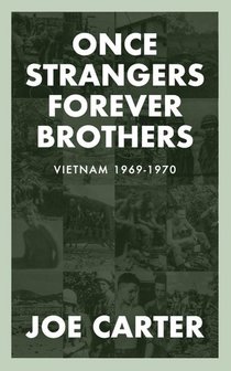 Once Strangers, Forever Brothers