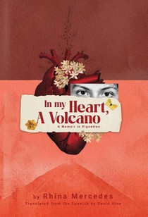 In My Heart, A Volcano