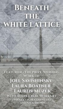 Beneath the White Lattice